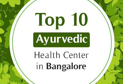 Top 10 Professional Ayurvedic Health Center In Bangalore