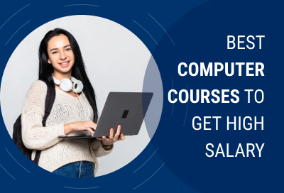 5 Best Computer Courses To Get High Paying Job