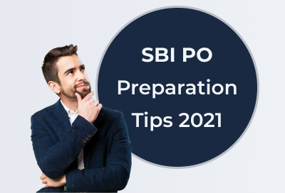 7 Best Tricks To Prepare For SBI PO Banking Exam 2021