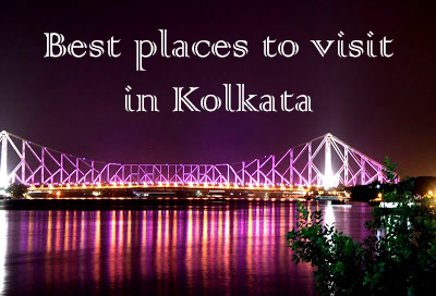 10 Most Iconic Places To Visit In Kolkata