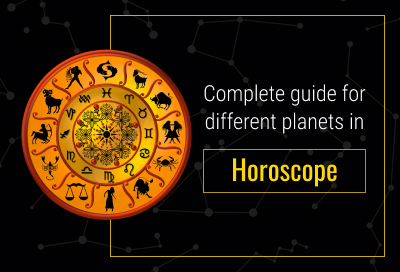 Complete Beginners Guide for Different Planets In Horoscope