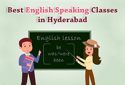 How To Find Best English Speaking Classes In Hyderabad