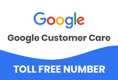 Google Customer Care Toll Free Number
