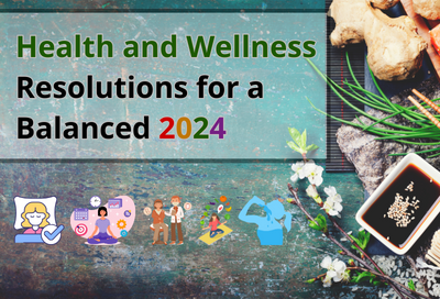Health And Wellness Resolutions For A Balanced 2024
