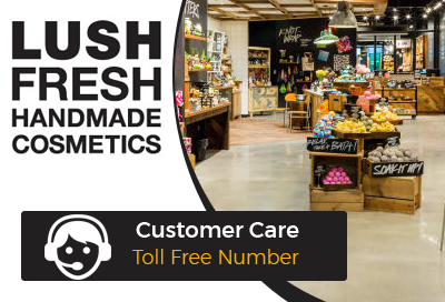Lush Customer Care Toll Free Number