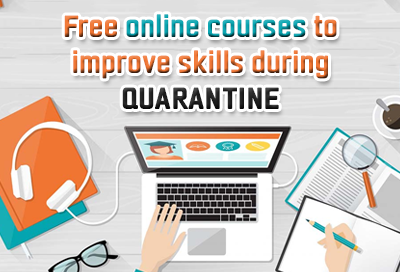 Top 7 Interesting Online Courses To Improve Skills During Self Quarantine