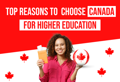 5 Reasons Why You Should Choose Canada for Higher Education