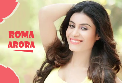 Roma Arora Whatsapp Number Email Id Address Phone Number with Complete Personal Detail