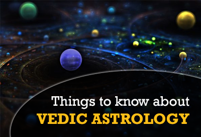 Everything You Need To Know About Vedic Astrology