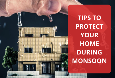 Ultimate Tips To Protect Your Home During Monsoon