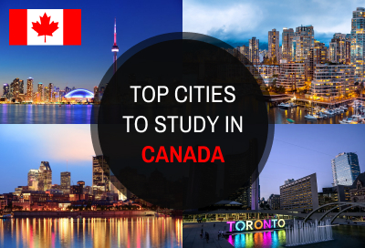 7 Best Cities to Study in Canada for Indian Students