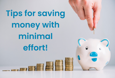 5 Ultimate Money Saving Tips With Minimal Effort