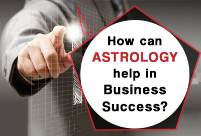 How Astrology Can Help You In Predicting Business Success