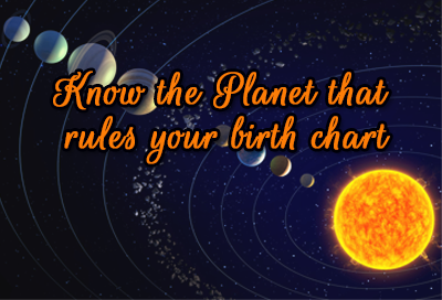 Know The Planet That Rules Over Your Birth Chart