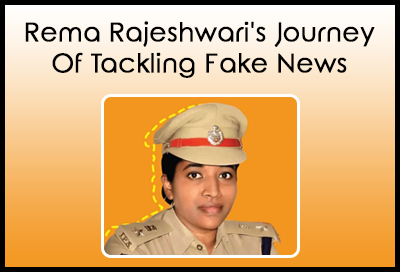 IPS Officer Rema Rajeswaris Journey Of Tackling Fake News