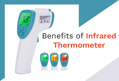 5 Ultimate Benefits Of Infrared Thermometer That You Must Know
