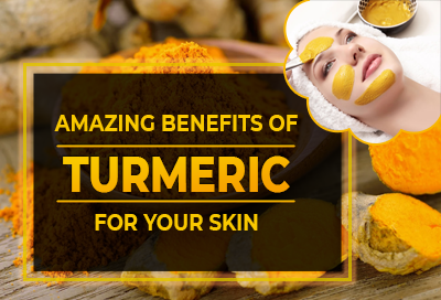 Amazing Benefits Of Turmeric For Your Skin