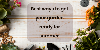 10-Best-Ideas-To-Get-Your-Garden-Ready-In-Summer
