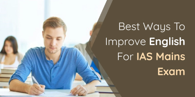 Tips-To-Improve-Your-English-For-IAS-Mains-Exam