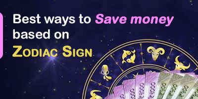 10-Best-Ways-to-Save-Money-Based-on-Zodiac-Sign