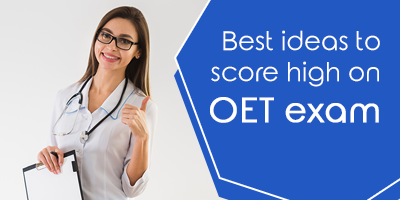 Best-Tips-To-Score-High-In-OET-Exams