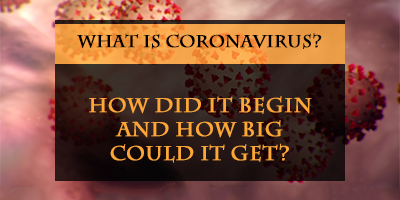Coronavirus-How-Did-It-Begin-And-How-Big-It-Could-Be