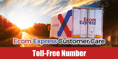 Ecom-Express-Customer-Care-Toll-Free-Number