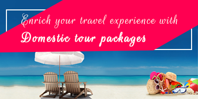 Enrich-Your-Travel-Experience-With-Domestic-Tour-Packages