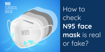 5-Signs-To-Check-If-N95-Respirator-Is-Real-Or-Fake