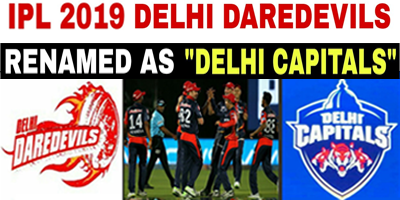 Indian-Premier-League-2019-Delhi-Daredevils-is-now-Delhi-Capitals