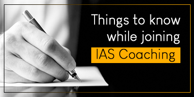 7-Important-Things-To-Check-While-Joining-IAS-Coaching
