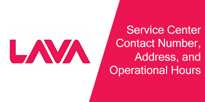 Lava-Mobile-Service-Center-Contact-Number-Address-and-Operational-Hours