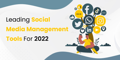 10-Best-Social-Media-Management-Tools-To-Use-In-2022