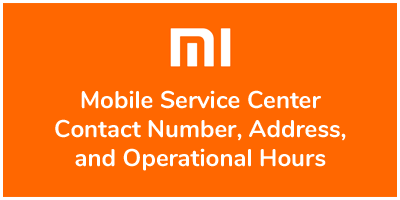 Mi-Mobile-Service-Center-Contact-Number-Address-and-Operational-Hours
