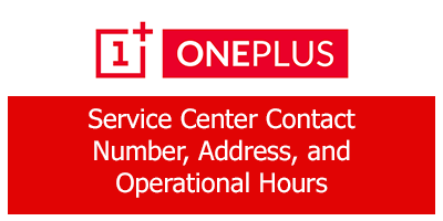 OnePlus-Mobile-Service-Center-Contact-Number-Address-and-Operational-Hours