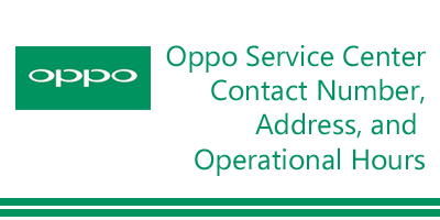 Oppo-Mobile-Service-Center-Contact-Number-Address-and-Operational-Hours