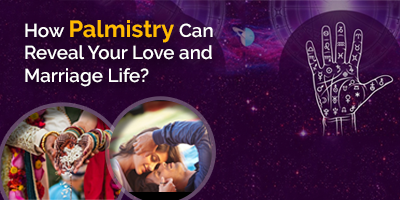 How-Palmistry-Can-Reveal-Your-Love-and-Marriage-Life