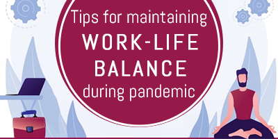 7-Steps-To-Achieve-Work-Life-Balance-During-Pandemic