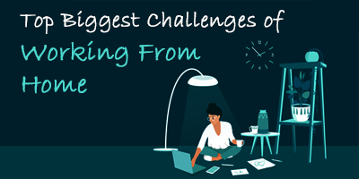 11-Biggest-Challenges-Of-Working-From-Home