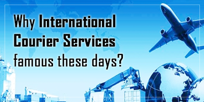 5-Reasons-Why-International-Courier-Services-Famous-These-Days