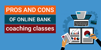 Pros-And-Cons-Of-Online-Bank-Coaching-Classes-During-Lockdown