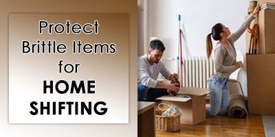 Top-5-Tips-To-Protect-Breakable-Items-During-Home-Shifting